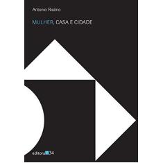 Imagem de Mulher, Casa e Cidade - Capa Comum - 9788573265972