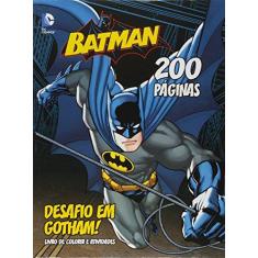 Imagem de Batman - Desafio Em Gotham! - Livro de Colorir e Atividades - Vale Das Letras - 7898948960110