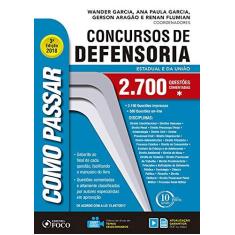 Imagem de Como Passar em Concursos da Defensoria. Estadual e da União. 2.700 Questões Comentadas. 2018 - Wander Garcia - 9788582422304