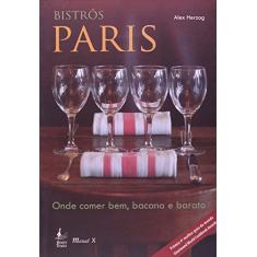 Imagem de Bistros Paris - Onde Comer Bem, Bacana e Barato - Herzog, Alex - 9788587723864