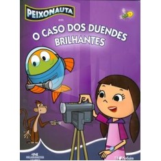 Imagem de Peixonauta - O Caso dos Duendes Brilhantes - Col. Tv Pinguim - Editora Melhoramentos - 9788506062463