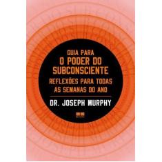 Imagem de Livro - Guia Para O Poder Do Subconsciente