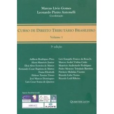 Imagem de Curso de Direito Tributário Brasileiro - Vol.1 - Gomes, Marcus Lívio; Antonelli, Leonardo Pietro; Outros - 9788576740292