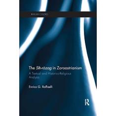 Imagem de The Sih-Rozag in Zoroastrianism: A Textual and Historico-Religious Analysis