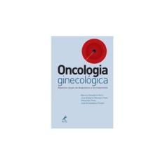 Imagem de Oncologia Ginecológica - Ricci, Marcos Desidério; Piato, José Roberto Morales; Piato, Sebastiao - 9788520425992