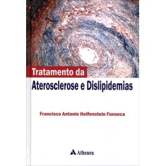 Imagem de Tratamento da Aterosclerose e Dislipidemias - Fonseca, Francisco Antonio Helfenstein - 9788538802891