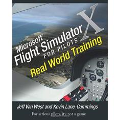 Imagem de Microsoft Flight Simulator X for Pilots: Real World Training - Jeff Van West - 9780764588228