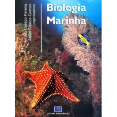 Imagem de Biologia Marinha - 2ª Ed. - Soares-gomes, Abílio; Pereira, Renato Crespo - 9788571932135