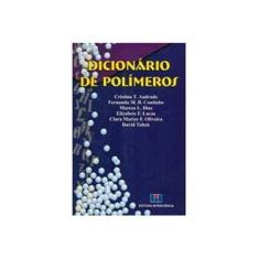 Imagem de Dicionário de Polímeros - Interciencia - 9788571930520
