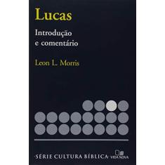 Imagem de Série Introdução e Comentário - Lucas - Leon Morris - 9788527501583