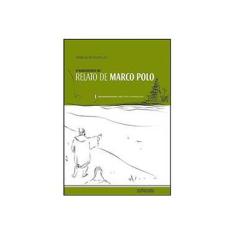 Imagem de O Maravilhoso No Relato de Marco Polo - Estudos Italianos - Série Testes e Dissertações - Busanello, Márcia - 9788574923673