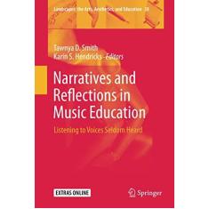 Imagem de Narratives and Reflections in Music Education: Listening to Voices Seldom Heard: 28