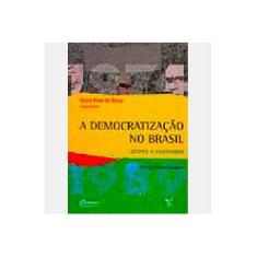 Imagem de A Democratização no Brasil: Atores d Contextos - Alzira Alves De Abreu - 9788522505463