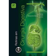 Imagem de ROTINAS EM CIRURGIA DIGESTIVA - Luiz Rohde  Alessandro Bersch Osvaldt - 9788582714706