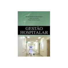 Imagem de Gestão Hospitalar - Da Silva Fonseca, Ariadne - 9788581160672