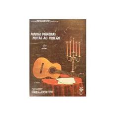Imagem de Minhas Primeiras Notas ao Violão - Vol. 2 - Othon G. Da Rocha Filho - 9788574070957