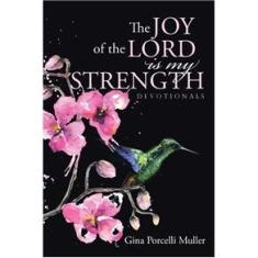 Imagem de The JOY of the LORD is my Strength