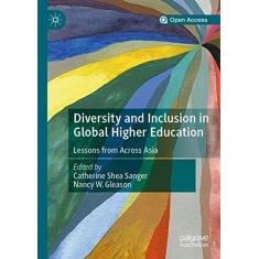 Imagem de Diversity and Inclusion in Global Higher Education: Lessons from Across Asia