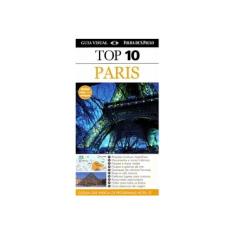 Imagem de Top 10 Paris - Col. Guia Visual - Dailey, Donna; Gerrard, Mike - 9788579142802