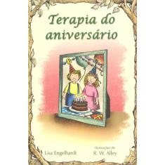 Imagem de Terapia do Aniversário (Volume 8) - Lisa Engelhardt - 9788534910088