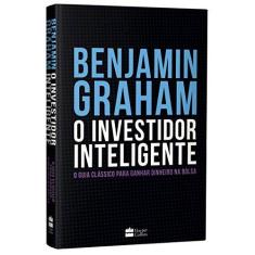 Imagem de O Investidor Inteligente (Edição De Luxo Exclusiva Amazon) - O Guia Clássico Para Ganhar Dinheiro Na Bolsa - Benjamin Graham - 9788595085237