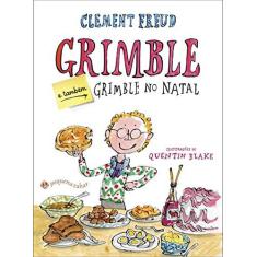 Imagem de Grimble - e Também Grimble No Natal - Blake, Quentin ; Freud, Clement - 9788566642247