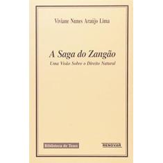 Imagem de A Saga do Zangao - Uma Visao Sobre o D Natura - Lima, Viviane Numes Araujo - 9788571471535