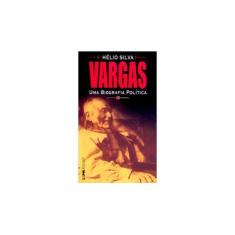 Imagem de Vargas - Uma Biografia Política - Silva, Helio - 9788525413406