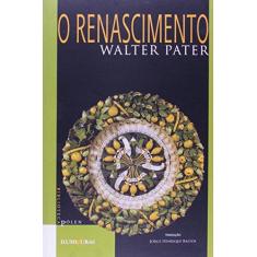 Imagem de O Renascimento - Col. Biblioteca Pólen - Pater, Walter - 9788573213812