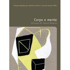 Imagem de Corpo e Mente - Vol. 3 - Ramos, Silvana De Souza - 9788578273101