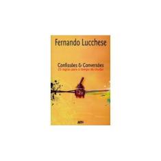 Imagem de Confissões e Conversões - Col. L&pm Pocket - Lucchese, Fernando A. - 9788525416841