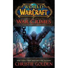Imagem de World of Warcraft: War Crimes - Richard A. Knaak - 9780743471305