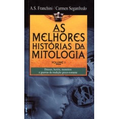 Imagem de As Melhores Histórias da Mitologia - Vol. 2 - Col. L&pm Pocket - Franchini, A. S.; Carmen Seganfredo - 9788525425638
