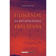 Imagem de Filogênese na Metapsicologia Freudiana - Fernanda Silveira Corrêa - 9788526813267