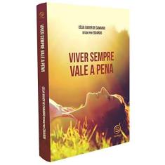 Imagem de Viver Sempre Vale a Pena - Celia Xavier De Camargo - 9788583530244