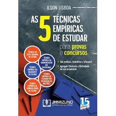 Imagem de As 5 Técnicas Empíricas De Estudar Para Provas E Concursos - Ilson Lisboa - 9788577894390