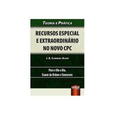 Imagem de Recursos Especial E Extraordinário No Novo Cpc - J. E. Carreira Alvim - 9788536286464