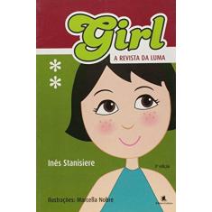 Imagem de Girl - A Revista da Luma - Ines Stanisiere - 9788573586565