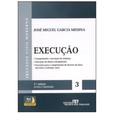 Imagem de Processo Civil Moderno - Execução - Vol. 3 - 2ª Ed. - 2011 - Medina, Jose Miguel Garcia - 9788520338780