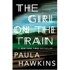 Imagem de The Girl on the Train - Paula Hawkins - 9781594634024