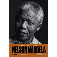Imagem de Cartas da prisão de Nelson Mandela - Nelson Mandela - 9788593828904