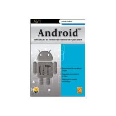 Imagem de Android - Introdução ao Desenvolvimento de Aplicações - Queirós, Ricardo - 9789727227631