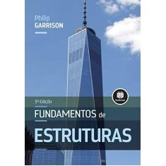 Imagem de Fundamentos De Estruturas - Garrison,philip - 9788582604809
