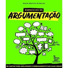 Imagem de Exercícios de Argumentação - Daniel Martins De Barros - 9788582304853