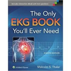 Imagem de The Only EKG Book You'll Ever Need - Malcolm Thaler - 9781451193947