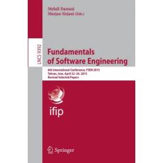 Imagem de Livro - Fundamentals of Software Engineering: 6th International Conference, fsen 2015, Tehran, Iran, April 22-24, 2015. Revised Selected Papers: 2015 (Lecture Notes in Computer Science)