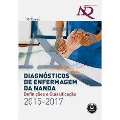 Imagem de Diagnóstico de Enfermagem da Nanda - Definições e Classificações - 2015-2017 - Nanda - 9788582712535