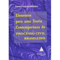 Imagem de Elementos para uma Teoria Contemporânea do Processo Civil Brasileiro - Mitidiero, Daniel Francisco - 9788573483833