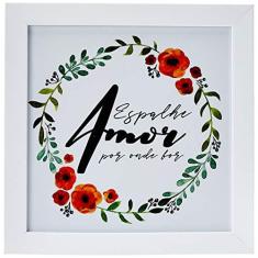 Imagem de Arte Maníacos Quadro Decorativo Espalhe Amor Por Onde For - 46x32,5cm (Moldura em laca )