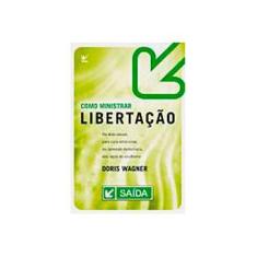 Imagem de Como Ministrar Libertacao - Capa Dura - 9788538300137